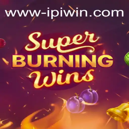 Exploring SuperBurningWins: An Engaging Gaming Experience