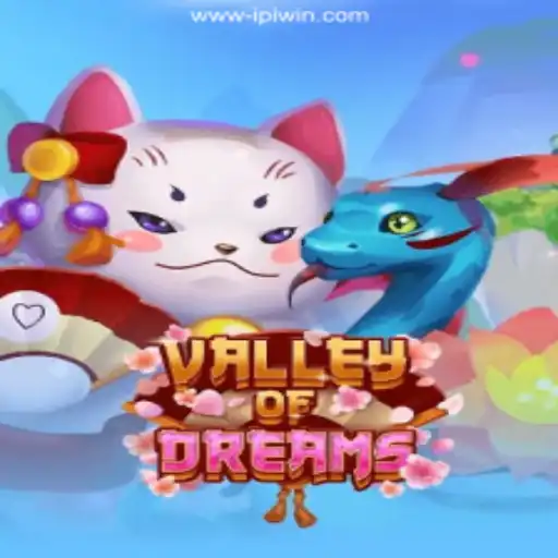 Explore the Enchanting World of ValleyofDreams: A Guide to IPIWIN⭐️ ONLINE PLATAFORMA OFICIAL IPI WIN